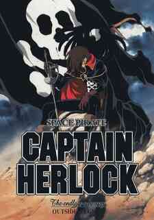 Space Pirate Captain Herlock: Outside Legend - The Endless Odyssey (Dub)